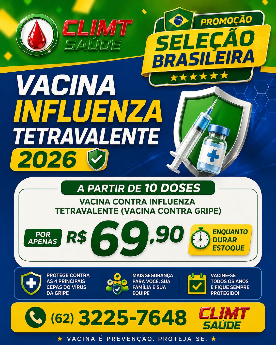 Promoção Seleção Brasileira: vacina influenza tetravalente 2026 por R$ 69,90