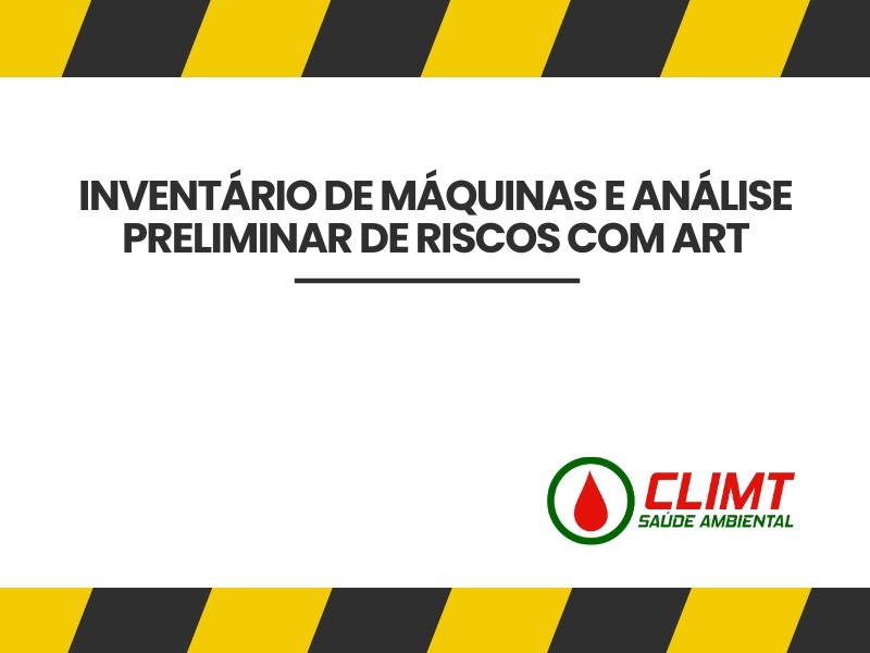 Inventário de Máquinas e Análise Preliminar de Riscos com ART em Goiânia