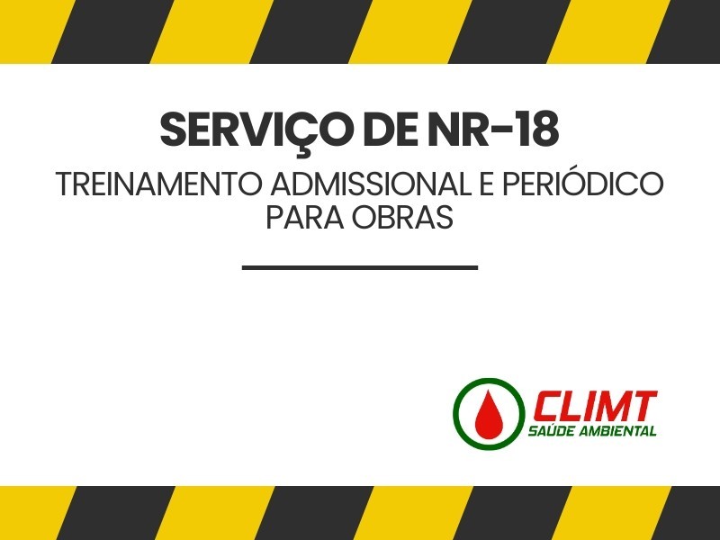 Treinamento Admissional e Periódico para Obras NR 18 em Goiânia