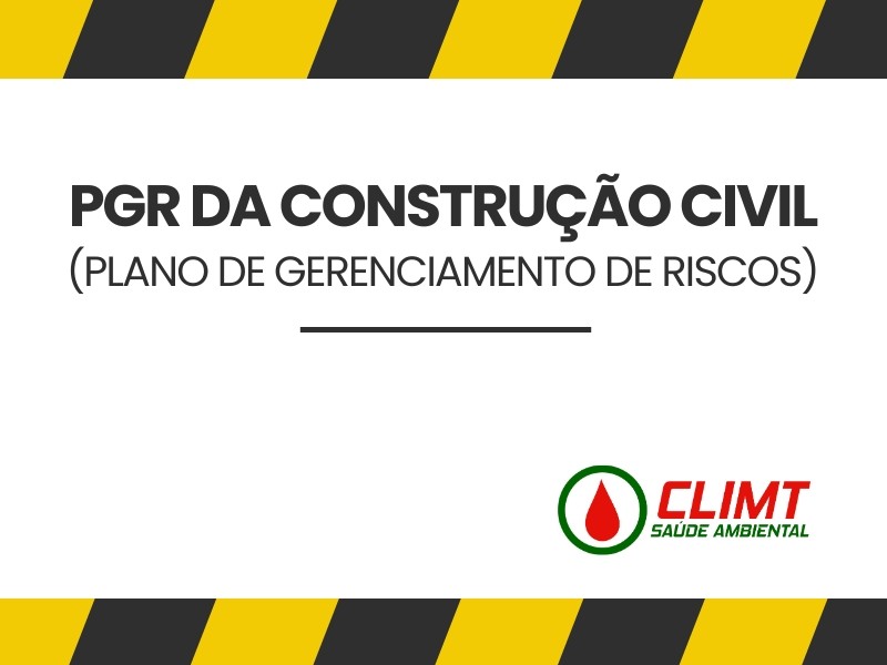 PGR da Construção Civil (Plano de Gerenciamento de Riscos) em Goiânia