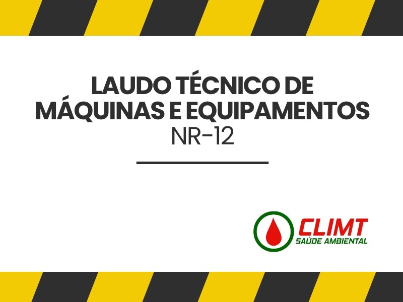 Laudo Técnico de Máquinas e Equipamentos NR-12 em Goiânia