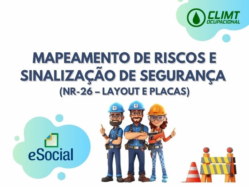 Mapeamento de Riscos e Sinalização de Segurança (NR-26 – layout e placas) em Goiânia
